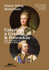 Catarina, a Grande, & Potemkin