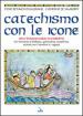 Catechismo con le icone dell Evangeliario di Egberto. Un itinerario di bellezza, spiritualità, semplicità, attività con i bambini e i ragazzi