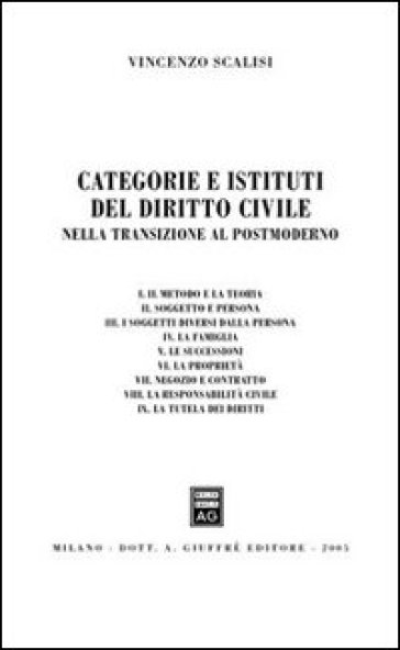 Categorie e istituti del diritto civile. Nella transizione al postmoderno - Vincenzo Scalisi