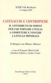 Catenaccio e contropiede. Il contributo di Simest per far tornare l Italia a competere e vincere a livello mondiale. Colloquio con Mauro Alfonso