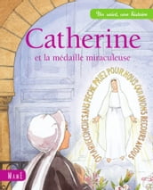 Catherine et la médaille miraculeuse