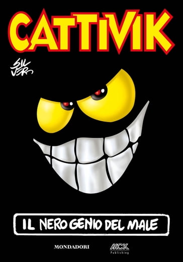 Cattivik. Il nero genio del male - Silver