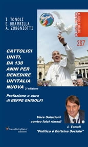 Cattolici Uniti: da 130 anni per benedire un Italia nuova