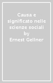 Causa e significato nelle scienze sociali