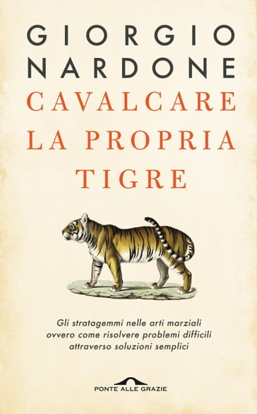 Cavalcare la propria tigre - Giorgio Nardone