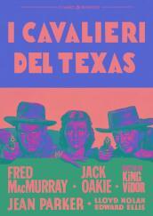 Cavalieri Del Texas (I)