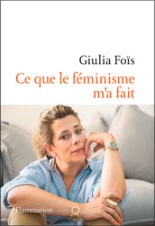 Ce que le féminisme m a fait