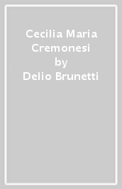 Cecilia Maria Cremonesi