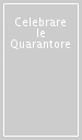 Celebrare le Quarantore