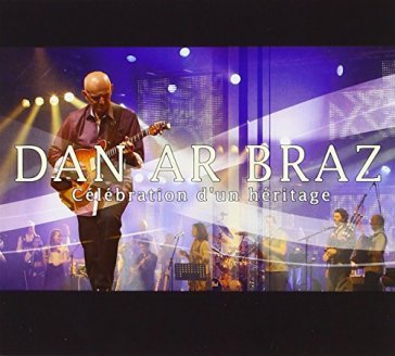 Celebration d'un heritage - DAN AR BRAZ