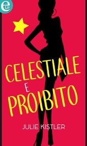 Celestiale e proibito (eLit)