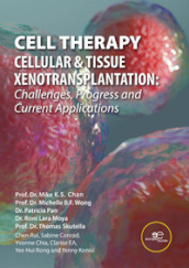 Cell Theraphy. Cellular & tissue xenotransplation. Challenges, progress & current applications