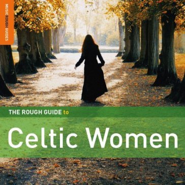 Celtic women-the rough to guide