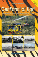 Cent anni di Tigri. A brief history of Italian 21st Squadron 
