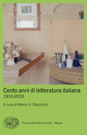 Cento anni di letteratura italiana
