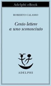 Cento lettere a uno sconosciuto