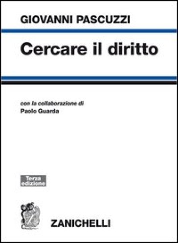 Cercare il diritto - Giovanni Pascuzzi