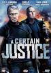 Certain Justice (A)