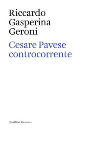 Cesare Pavese controcorrente