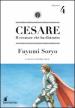 Cesare. Il creatore che ha distrutto. 4.