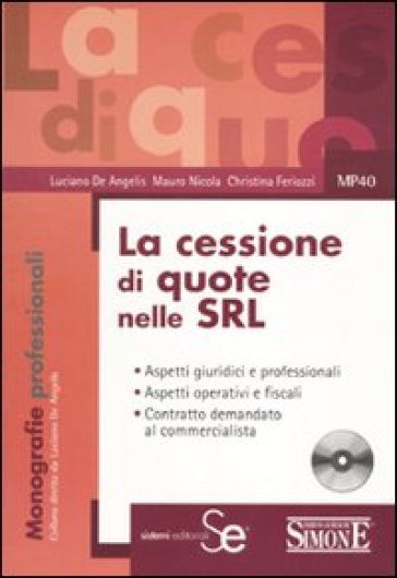 Cessione di quote nelle Srl (La) - Luciano De Angelis - Mauro Nicola - Christina Feriozzi