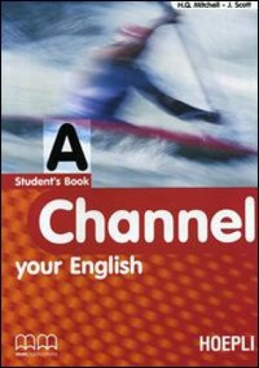 Channel your english. 1. - H. Q. Mitchell - J. Scott