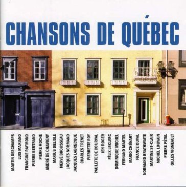 Chansons de quebec - AA.VV. Artisti Vari