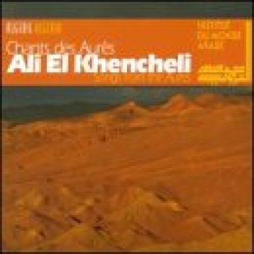 Chants des aures - Ali El-Khencheli