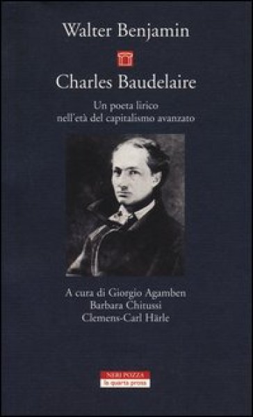 Charles Baudelaire. Un poeta lirico nell'età del capitalismo avanzato - Walter Benjamin