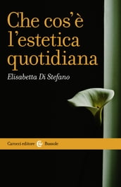 Che cos è l estetica quotidiana