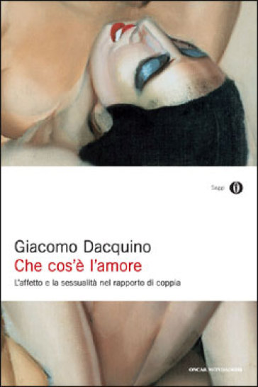 Che cos'è l'amore - Giacomo Dacquino