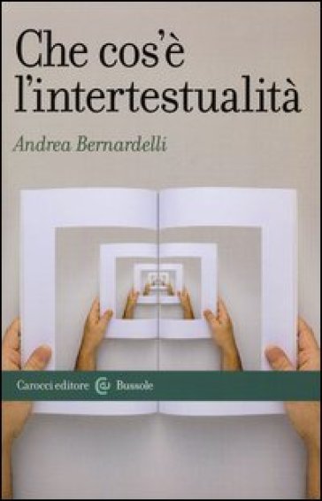 Che cos'è l'intertestualità - Andrea Bernardelli