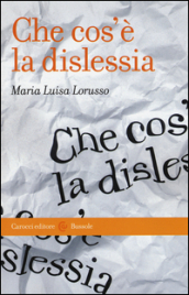 Che cos è la dislessia