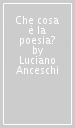 Che cosa è la poesia?