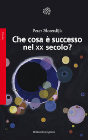 Che cosa è successo nel XX secolo?