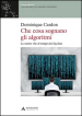 Che cosa sognano gli algoritmi. Le nostre vite al tempo dei big data