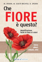 Che fiore è questo?