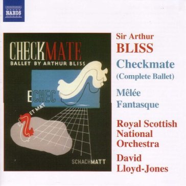 Checkmate (balletto in una scena co - Arthur (Sir) Bliss