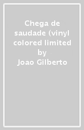 Chega de saudade (vinyl colored limited