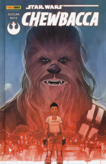 Chewbacca. Star Wars - Gerry Duggan - Phil Noto