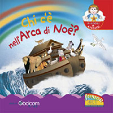 Chi c'è nell'arca di Noè?