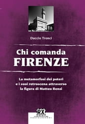 Chi comanda Firenze