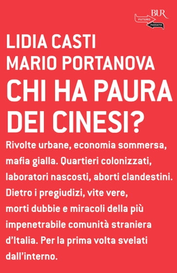 Chi ha paura dei cinesi? - Lidia Casti - Mario Portanuova