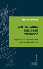 Chi ha paura del Gesù storico?