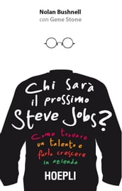 Chi sarà il prossimo Steve Jobs?