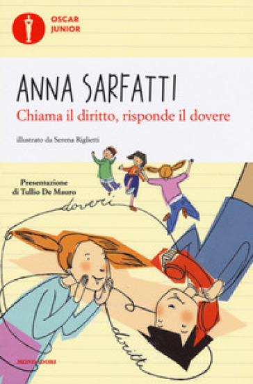 Chiama il diritto, risponde il dovere. Ediz. a colori - Anna Sarfatti