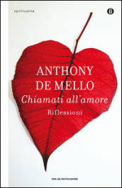 Chiamati all amore. Riflessioni