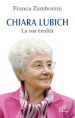 Chiara Lubich. La sua eredità