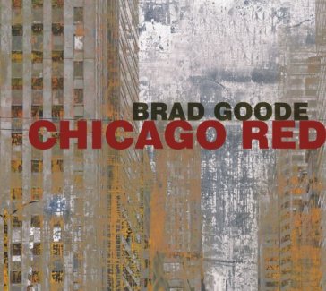 Chicago red - BRAD GOODE