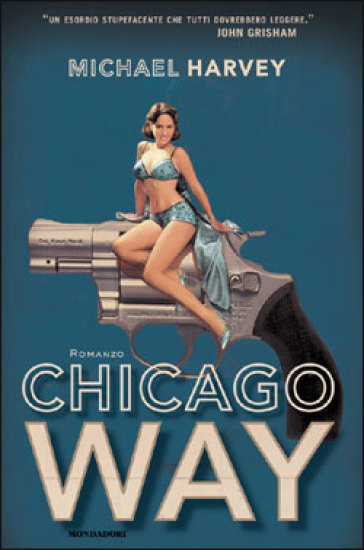 Chicago way - Michael Harvey